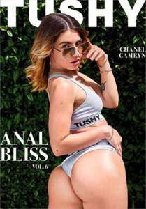 Anal Bliss Vol. 6 (Tushy)