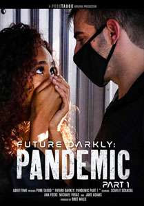 Future Darkly: Pandemic Vol. 1 (Pure Taboo)