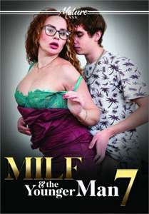 MILF & the Younger Man Vol. 7 (Mature XXX)