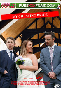 My Cheating Bride (Pure XXX Films)