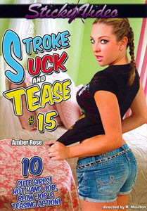 Stroke Suck And Tease Vol. 15 (Sticky Video)