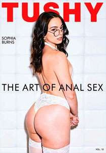 The Art of Anal Sex Vol. 15 (Tushy)