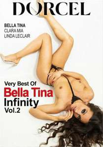 Very Best of Bella Tina Infinity Vol. 2 (Marc Dorcel)