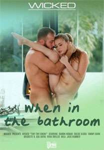 When In the Bathroom (Wicked Pictures)
