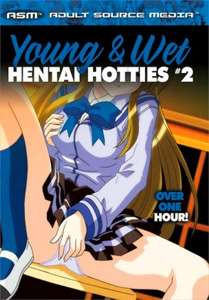 Young Wet Hentai Hotties Vol. 2 (Adult Source Media)