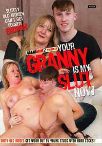 Your Granny Is My Slut Now (Grand Momz)